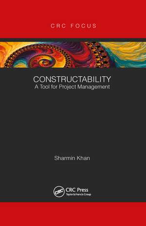 Constructability: A Tool for Project Management de Sharmin Khan