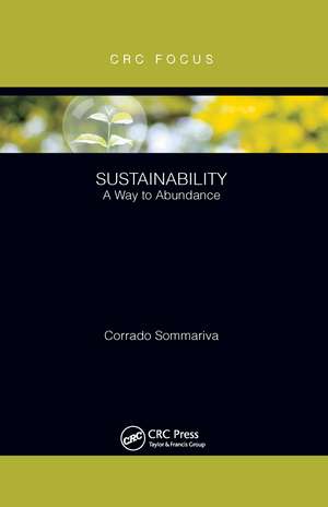 Sustainability: A Way to Abundance de Corrado Sommariva