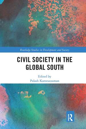 Civil Society in the Global South de Palash Kamruzzaman