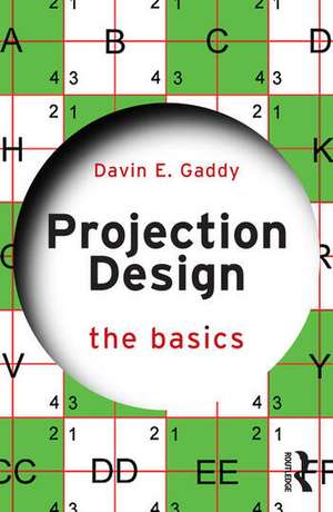 Projection Design de Davin E. Gaddy