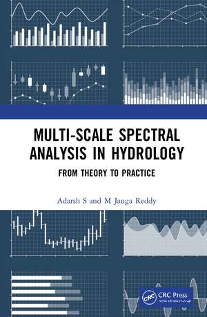 Multi-scale Spectral Analysis in Hydrology: From Theory to Practice de Adarsh S