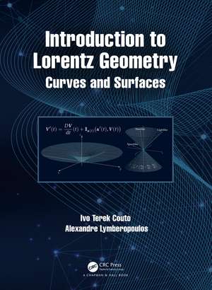 Introduction to Lorentz Geometry: Curves and Surfaces de Ivo Terek Couto