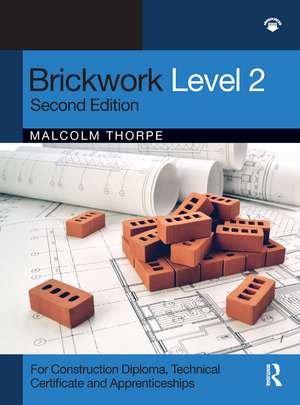 Brickwork Level 2 de Malcolm Thorpe