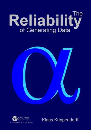 The Reliability of Generating Data de Klaus Krippendorff