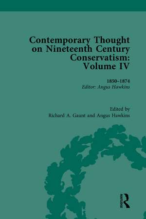 Contemporary Thought on Nineteenth Century Conservatism: 1850-1874 de Angus Hawkins