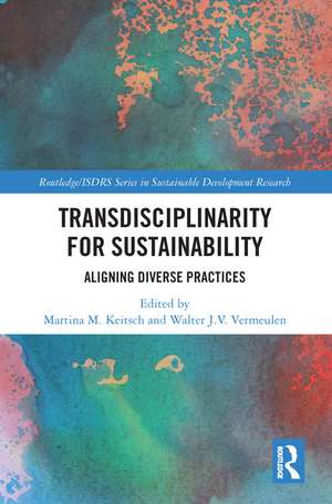 Transdisciplinarity For Sustainability: Aligning Diverse Practices de Martina M. Keitsch