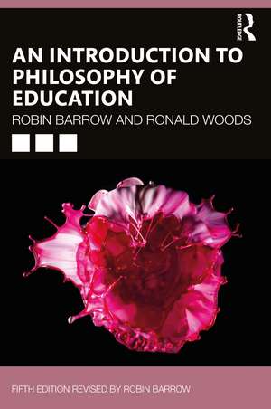 An Introduction to Philosophy of Education de Robin Barrow