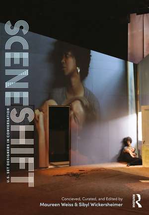 Scene Shift: U.S. Set Designers in Conversation de Maureen Weiss