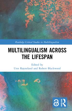 Multilingualism across the Lifespan de Unn Røyneland