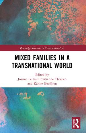 Mixed Families in a Transnational World de Josiane Le Gall