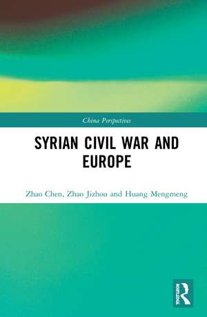 Syrian Civil War and Europe de Zhao Chen