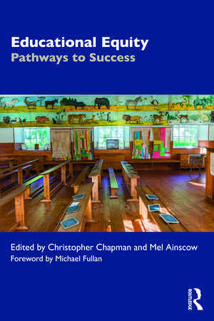 Educational Equity: Pathways to Success de Christopher Chapman