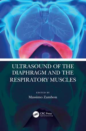 Ultrasound of the Diaphragm and the Respiratory Muscles de Massimo Zambon