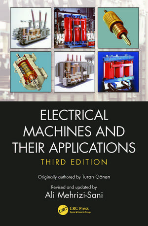 Electrical Machines and Their Applications: International Student Edition de Ali Mehrizi-Sani