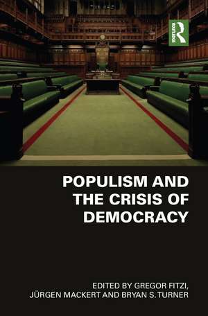 Populism and the Crisis of Democracy: 3 volume set de Gregor Fitzi