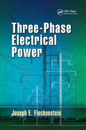 Three-Phase Electrical Power de Joseph E. Fleckenstein