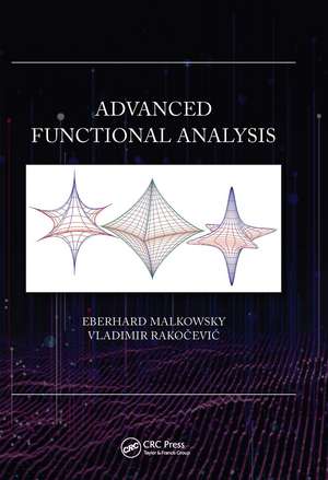 Advanced Functional Analysis de Eberhard Malkowsky