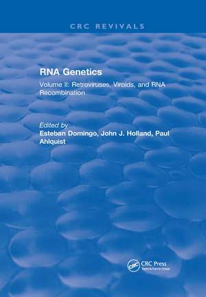 RNA Genetics: Volume II: Retroviruses, Viroids, and RNA Recombination de Esteban Domingo