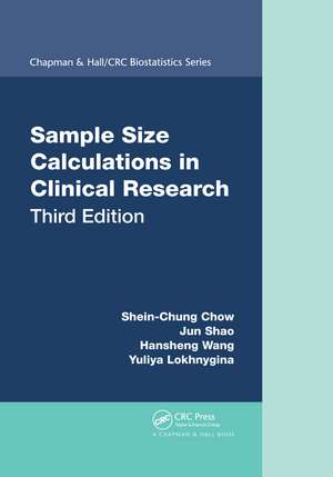 Sample Size Calculations in Clinical Research de Shein-Chung Chow