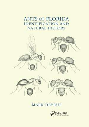 Ants of Florida: Identification and Natural History de Mark Deyrup