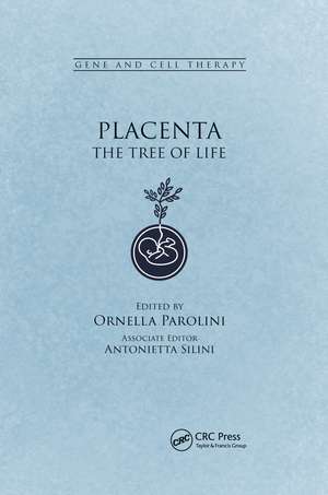 Placenta: The Tree of Life de Ornella Parolini