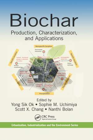 Biochar: Production, Characterization, and Applications de Yong Sik Ok