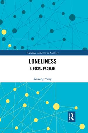 Loneliness: A Social Problem de Keming Yang