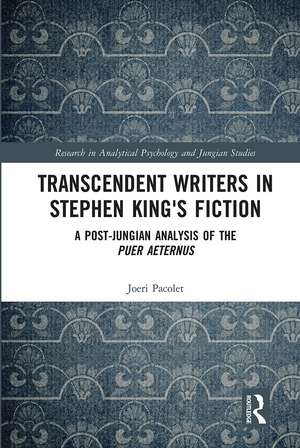 Transcendent Writers in Stephen King's Fiction: A Post-Jungian Analysis of the Puer Aeternus de Joeri Pacolet