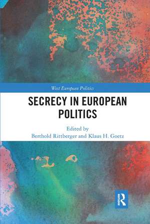 Secrecy in European Politics de Berthold Rittberger