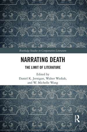 Narrating Death: The Limit of Literature de Daniel Jernigan