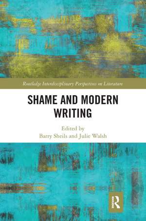 Shame and Modern Writing de Barry Sheils