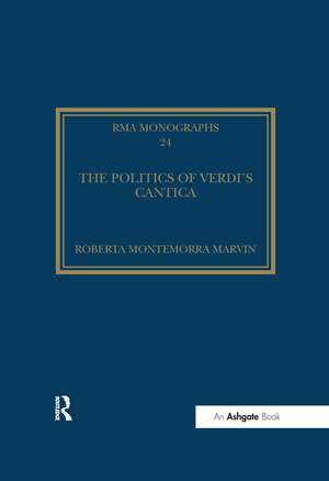 The Politics of Verdi's Cantica de Roberta Montemorra Marvin