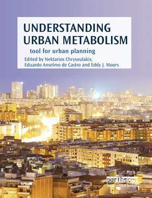 Understanding Urban Metabolism: A Tool for Urban Planning de Nektarios Chrysoulakis