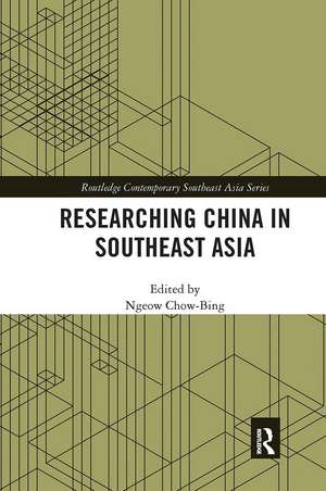 Researching China in Southeast Asia de Ngeow Chow-Bing