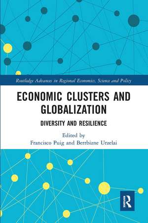 Economic Clusters and Globalization: Diversity and Resilience de Francisco Puig