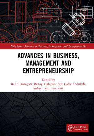 Advances in Business, Management and Entrepreneurship: Proceedings of the 4th Global Conference on Business Management & Entrepreneurship (GC-BME 4), 8 August 2019, Bandung, Indonesia de Ratih Hurriyati