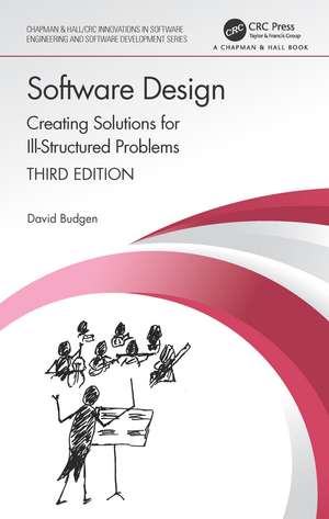 Software Design: Creating Solutions for Ill-Structured Problems de David Budgen