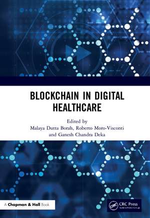 Blockchain in Digital Healthcare de Malaya Dutta Borah