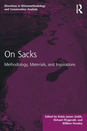 On Sacks: Methodology, Materials, and Inspirations de Robin James Smith