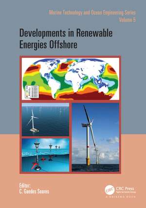 Developments in Renewable Energies Offshore: Proceedings of the 4th International Conference on Renewable Energies Offshore (RENEW 2020, 12 - 15 October 2020, Lisbon, Portugal) de Guedes Soares Carlos