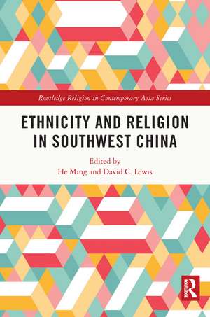 Ethnicity and Religion in Southwest China de He Ming