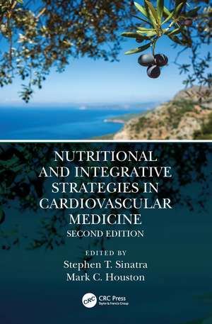 Nutritional and Integrative Strategies in Cardiovascular Medicine de Stephen T. Sinatra