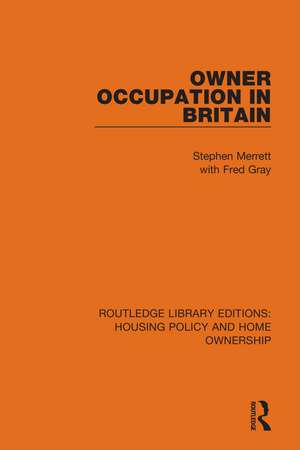 Owner-Occupation in Britain de Stephen Merrett