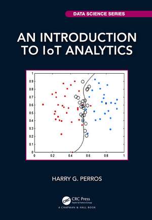 An Introduction to IoT Analytics de Harry G. Perros