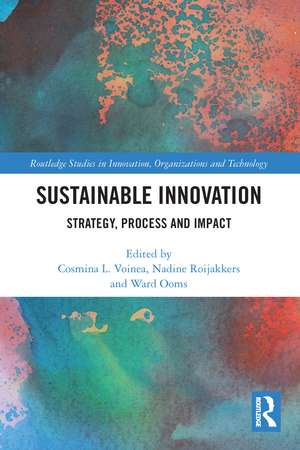 Sustainable Innovation: Strategy, Process and Impact de Cosmina L. Voinea