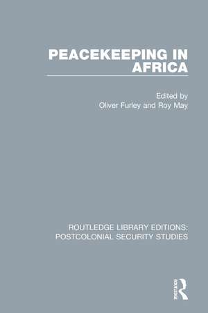 Peacekeeping in Africa de Oliver Furley