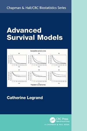 Advanced Survival Models de Catherine Legrand