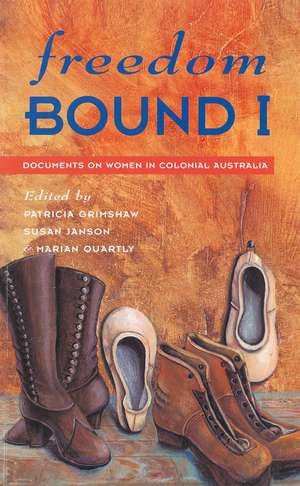 Freedom Bound 1 de Patricia Grimshaw