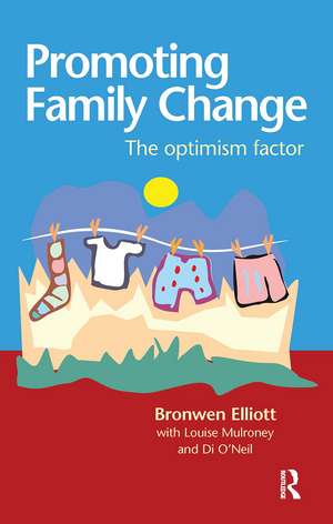 Promoting Family Change: The optimism factor de Louise Mulroney