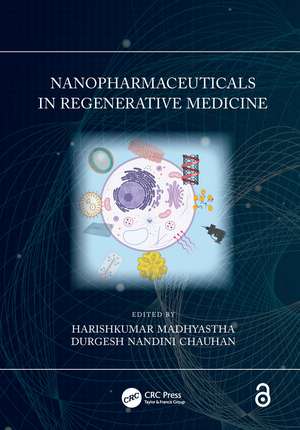 Nanopharmaceuticals in Regenerative Medicine de Harishkumar Madhyastha